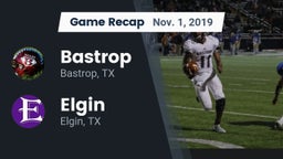 Recap: Bastrop  vs. Elgin  2019