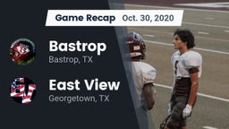 Recap: Bastrop  vs. East View  2020