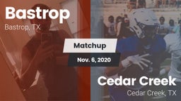 Matchup: Bastrop  vs. Cedar Creek  2020