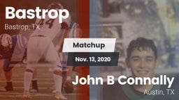Matchup: Bastrop  vs. John B Connally  2020