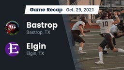 Recap: Bastrop  vs. Elgin  2021