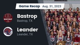 Recap: Bastrop  vs. Leander  2023