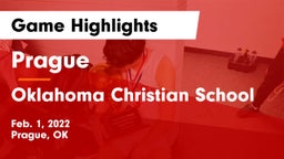 Prague  vs Oklahoma Christian School Game Highlights - Feb. 1, 2022
