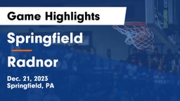 Springfield  vs Radnor  Game Highlights - Dec. 21, 2023