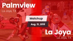 Matchup: Palmview  vs. La Joya  2018