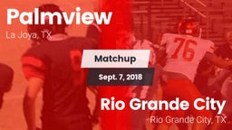 Matchup: Palmview  vs. Rio Grande City  2018