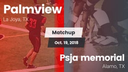 Matchup: Palmview  vs. Psja memorial   2018