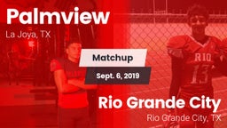 Matchup: Palmview  vs. Rio Grande City  2019