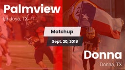 Matchup: Palmview  vs. Donna  2019