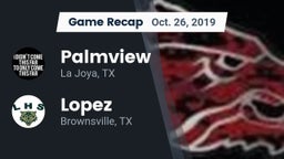 Recap: Palmview  vs. Lopez  2019