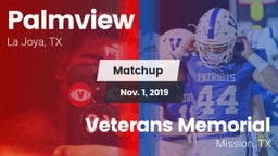 Matchup: Palmview  vs. Veterans Memorial  2019