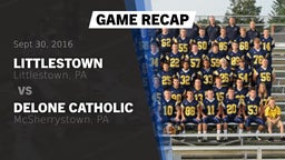 Recap: Littlestown  vs. Delone Catholic  2016