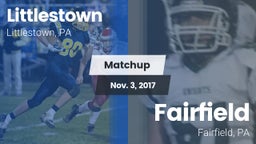 Matchup: Littlestown High vs. Fairfield  2017