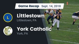 Recap: Littlestown  vs. York Catholic  2018