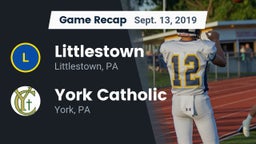 Recap: Littlestown  vs. York Catholic  2019