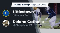 Recap: Littlestown  vs. Delone Catholic  2019