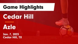 Cedar Hill  vs Azle  Game Highlights - Jan. 7, 2023