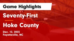 Seventy-First  vs Hoke County  Game Highlights - Dec. 12, 2023