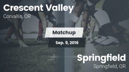 Matchup: Crescent Valley vs. Springfield  2016