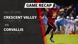Recap: Crescent Valley  vs. Corvallis  2016