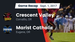Recap: Crescent Valley  vs. Marist Catholic  2017