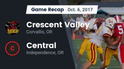 Recap: Crescent Valley  vs. Central  2017