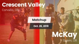 Matchup: Crescent Valley vs. McKay  2018