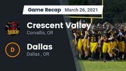 Recap: Crescent Valley  vs. Dallas  2021