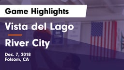 Vista del Lago  vs River City  Game Highlights - Dec. 7, 2018
