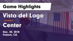 Vista del Lago  vs Center Game Highlights - Dec. 20, 2018