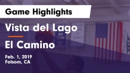 Vista del Lago  vs El Camino Game Highlights - Feb. 1, 2019