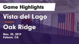 Vista del Lago  vs Oak Ridge  Game Highlights - Nov. 25, 2019