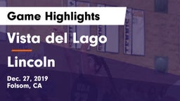 Vista del Lago  vs 	Lincoln  Game Highlights - Dec. 27, 2019