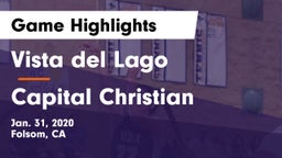 Vista del Lago  vs Capital Christian  Game Highlights - Jan. 31, 2020