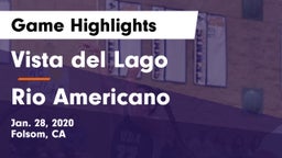 Vista del Lago  vs Rio Americano  Game Highlights - Jan. 28, 2020