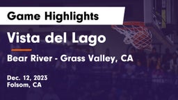 Vista del Lago  vs Bear River  - Grass Valley, CA Game Highlights - Dec. 12, 2023