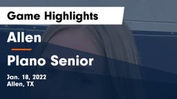 Allen  vs Plano Senior  Game Highlights - Jan. 18, 2022