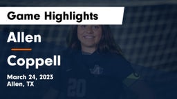 Allen  vs Coppell  Game Highlights - March 24, 2023