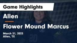 Allen  vs Flower Mound Marcus Game Highlights - March 31, 2023