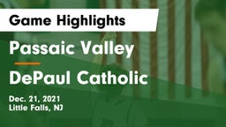 Passaic Valley  vs DePaul Catholic  Game Highlights - Dec. 21, 2021