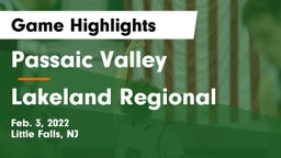 Passaic Valley  vs Lakeland Regional  Game Highlights - Feb. 3, 2022