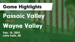 Passaic Valley  vs Wayne Valley  Game Highlights - Feb. 15, 2022