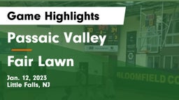Passaic Valley  vs Fair Lawn  Game Highlights - Jan. 12, 2023