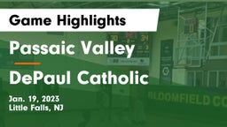 Passaic Valley  vs DePaul Catholic  Game Highlights - Jan. 19, 2023