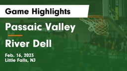 Passaic Valley  vs River Dell  Game Highlights - Feb. 16, 2023