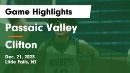 Passaic Valley  vs Clifton  Game Highlights - Dec. 21, 2023