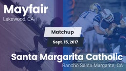 Matchup: Mayfair  vs. Santa Margarita Catholic  2017