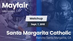 Matchup: Mayfair  vs. Santa Margarita Catholic  2018