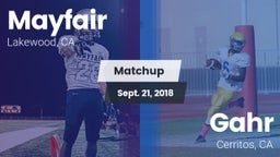 Matchup: Mayfair  vs. Gahr  2018