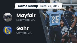 Recap: Mayfair  vs. Gahr  2019